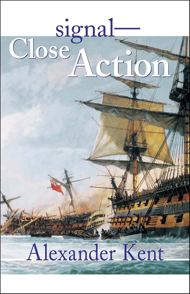 SignalClose Action! (Volume 12) (The Bolitho Novels, 12) by