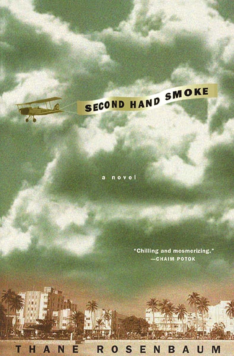 Second Hand Smoke: A Novel