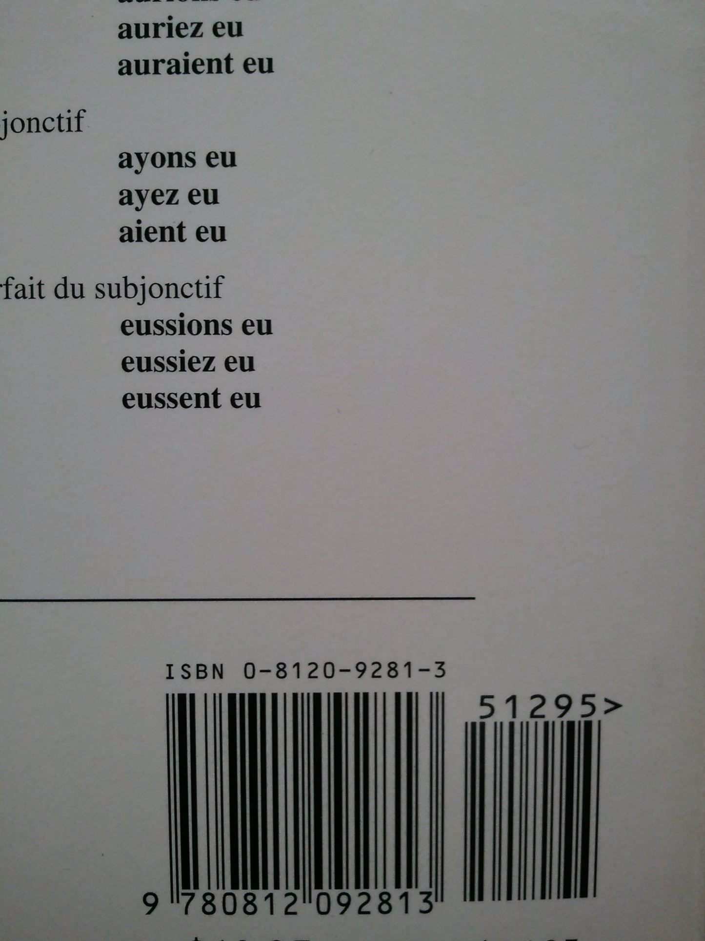 501 French Verbs: Fully Conjugated in All the Tenses in a New Easy-To-Learn Format Alphabetically Arranged (English and French Edition)