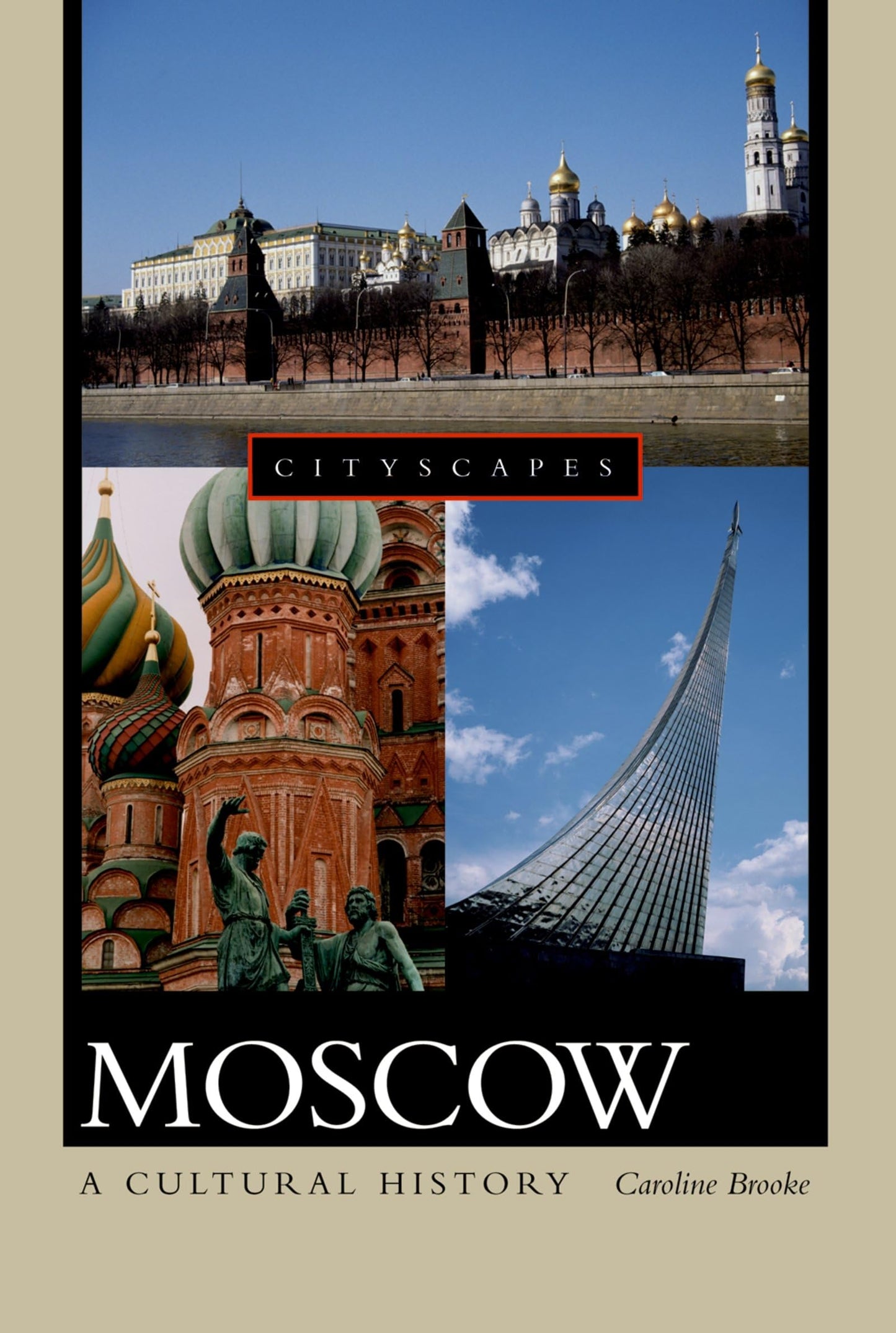 Moscow: A Cultural History (Cityscapes)