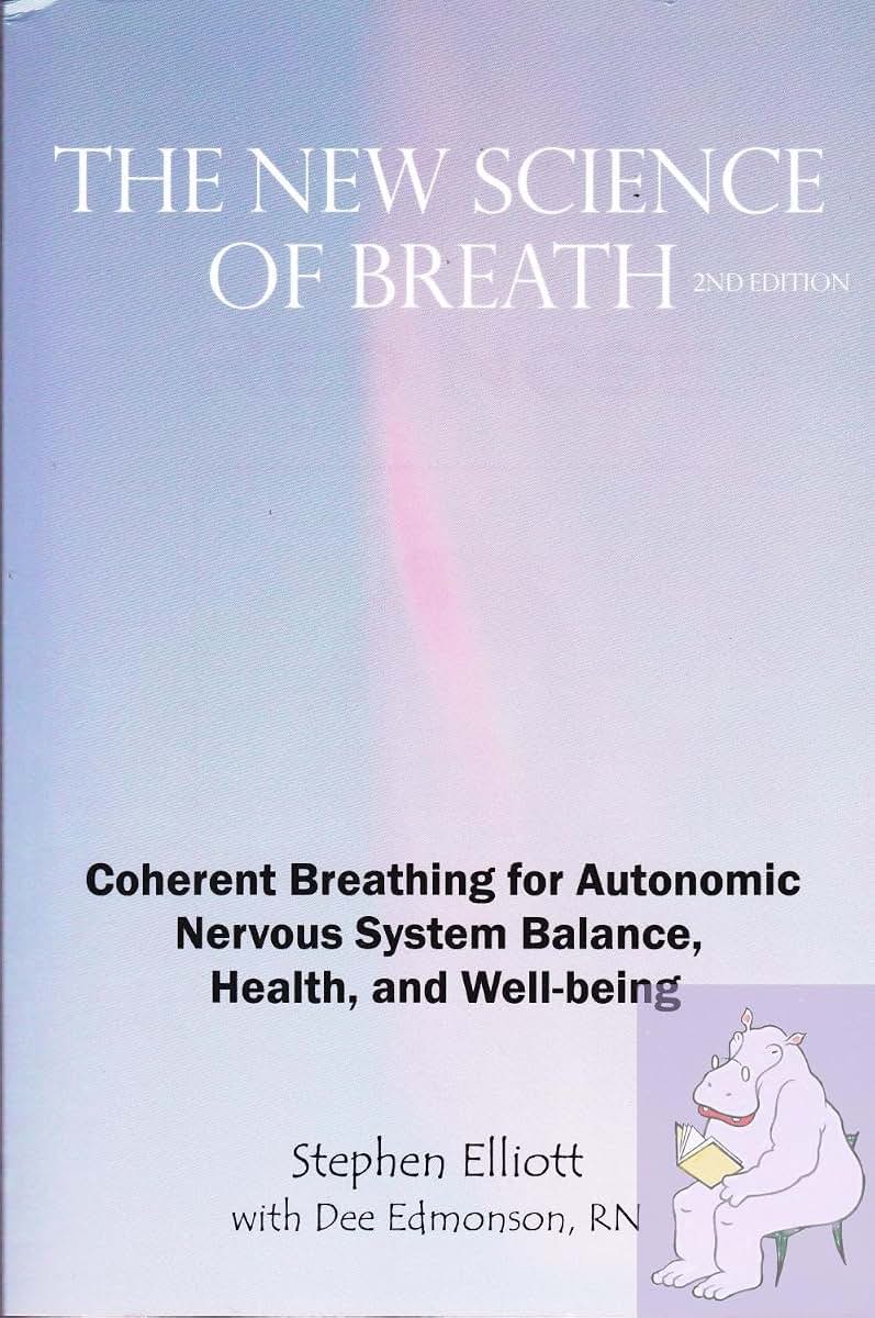 The New Science of Breath - 2nd Edition by Elliott, Stephen