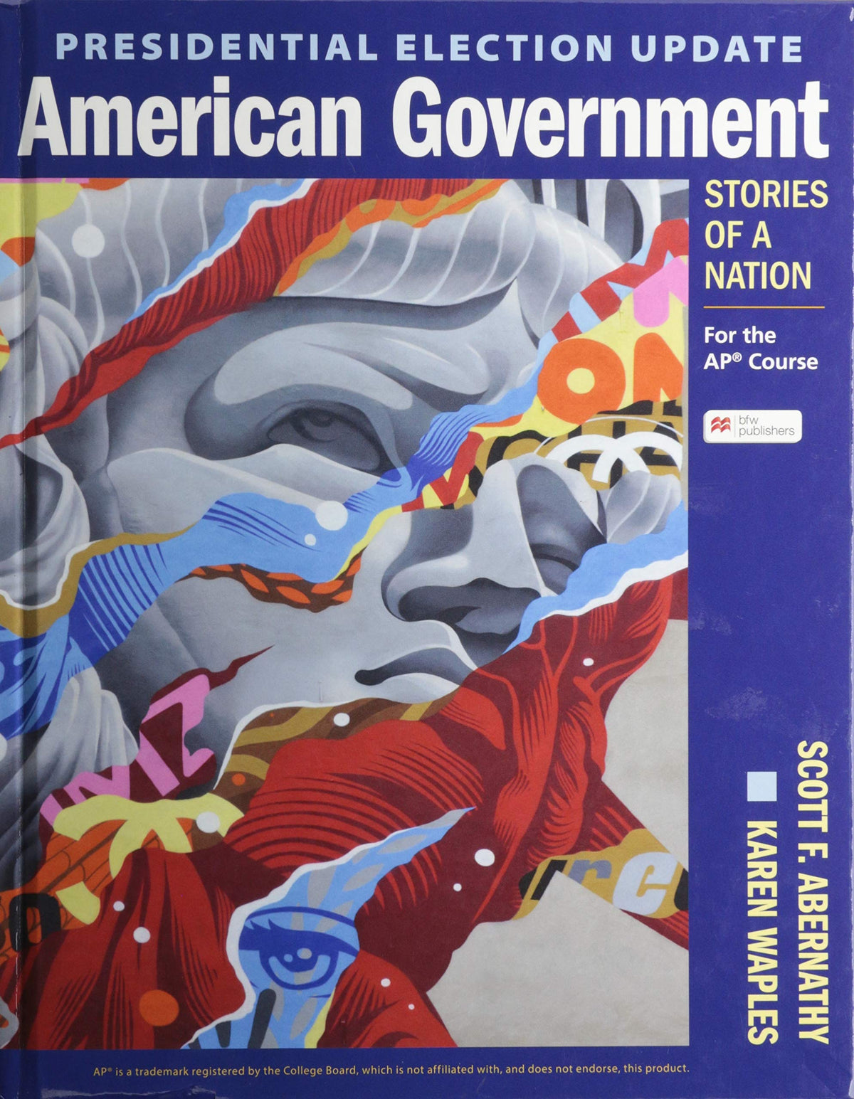 Presidential Election Update American Government: Stories of a Nation: For the AP Course