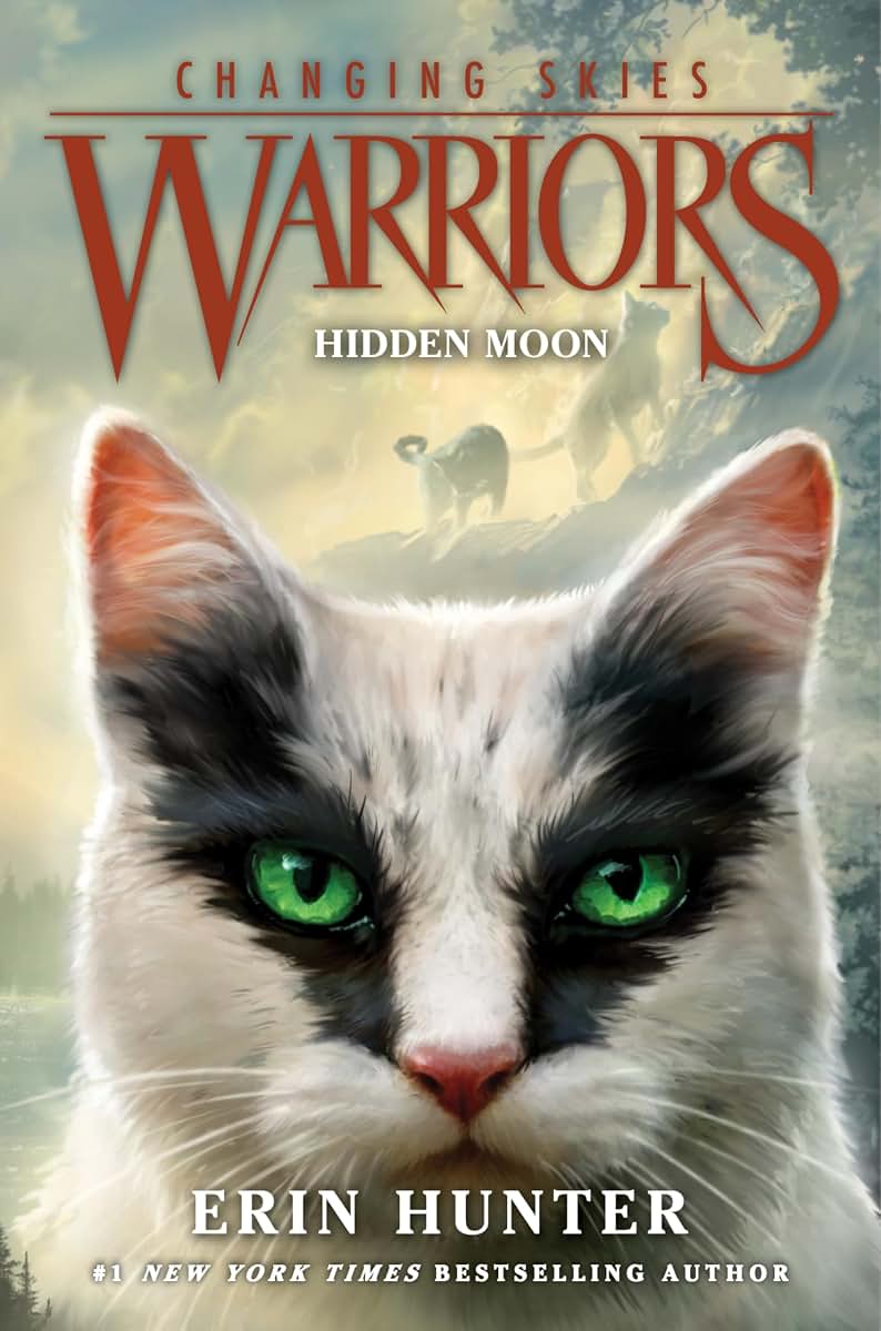Warriors: Changing Skies #2: Hidden Moon: An Action Adventure Book About Warrior Cats Fighting for Survival for Kids (Ages 8-12)