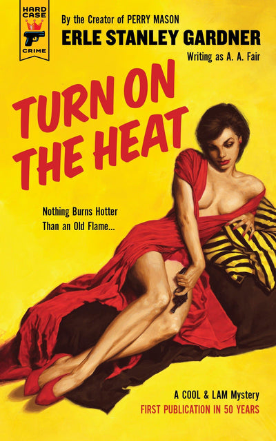 Turn on the Heat (Hard Case Crime, 131)