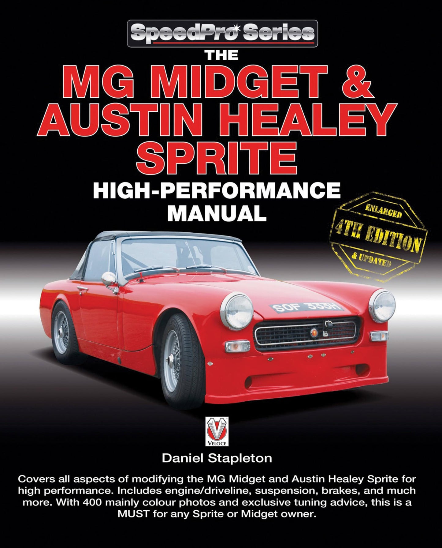 The MG Midget & Austin-Healey Sprite High Performance Manual: Enlarged and updated (SpeedPro Series)
