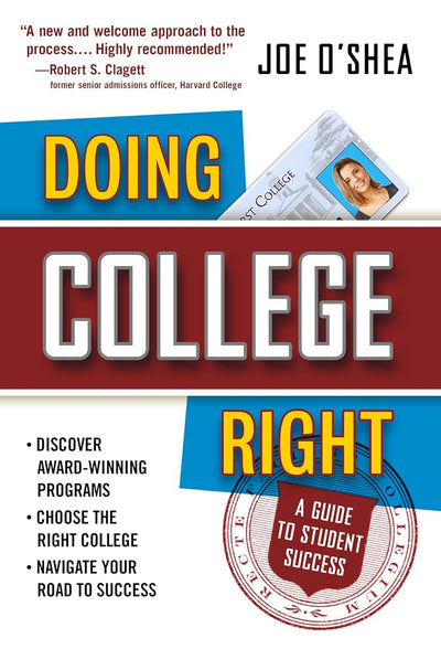 Doing College Right: A Guide to Student Success
