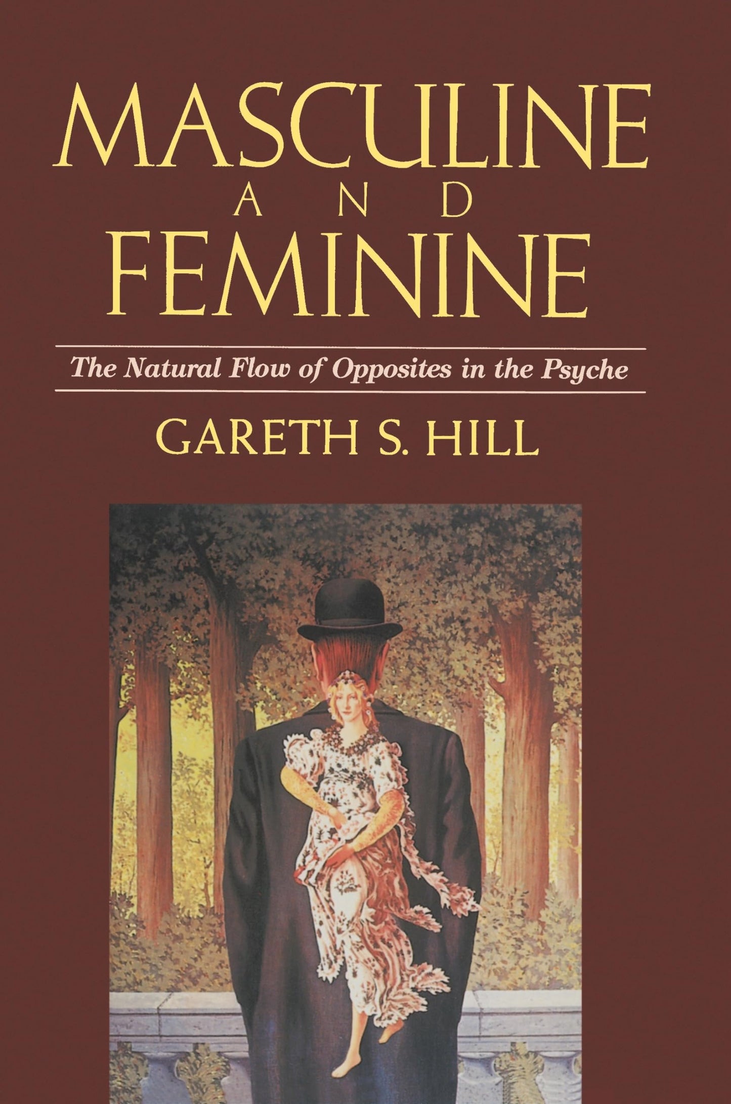Masculine and Feminine: The Natural Flow of Opposites in the Psyche