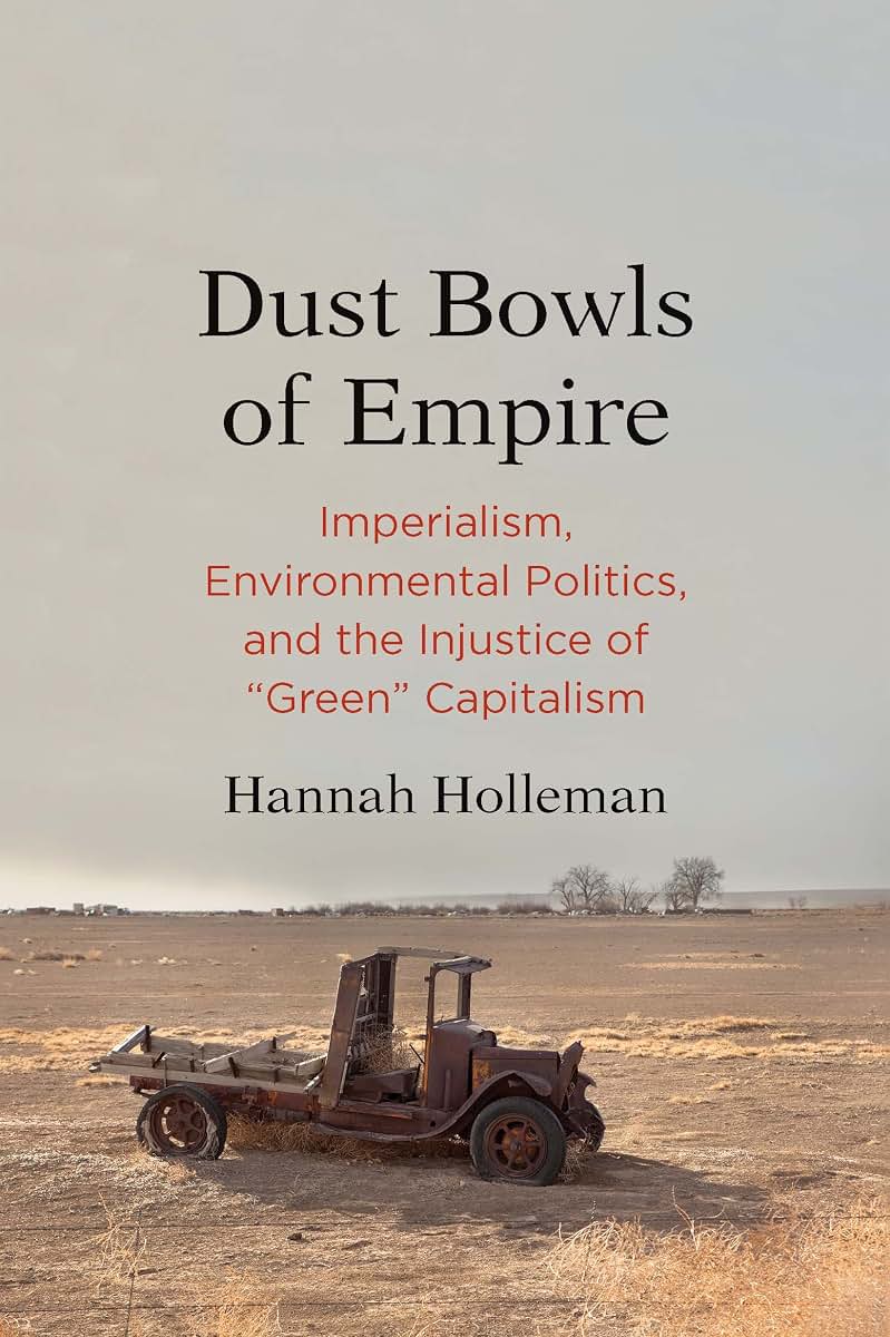 Dust Bowls of Empire: Imperialism, Environmental Politics