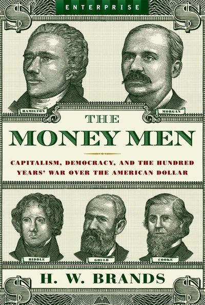 The Money Men: Capitalism, Democracy, and the Hundred Years'