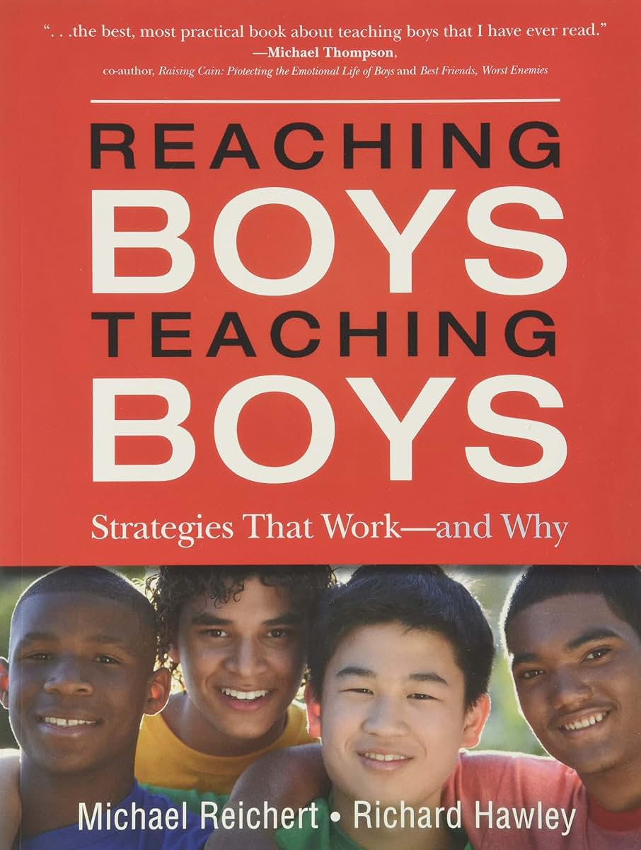 Reaching Boys, Teaching Boys: Strategies that Work -- and Why