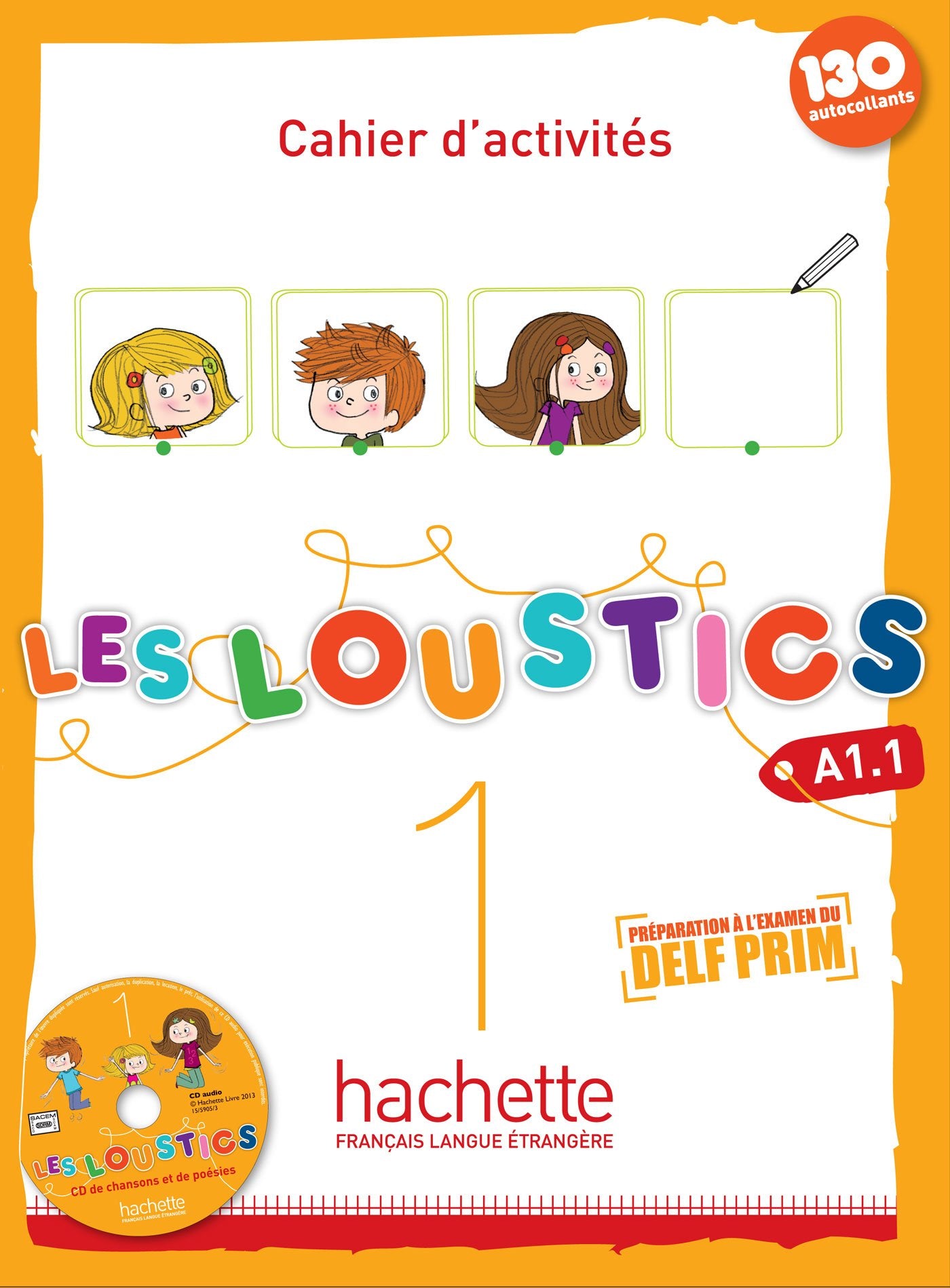 Les Loustics: Cahier d'Activites 1 + CD-Audio (French Edition)