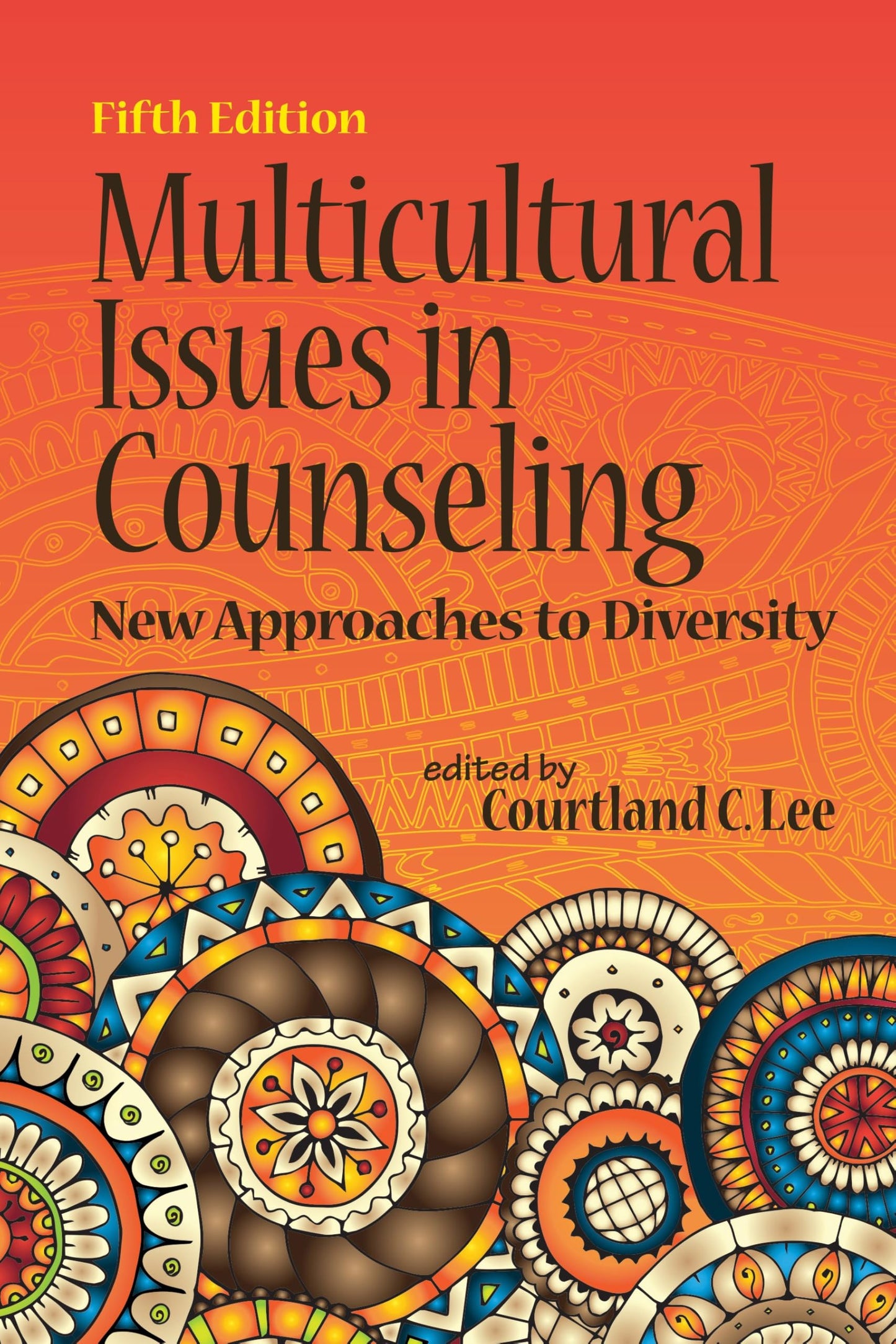 Multicultural Issues in Counseling: New Approaches to Diversity