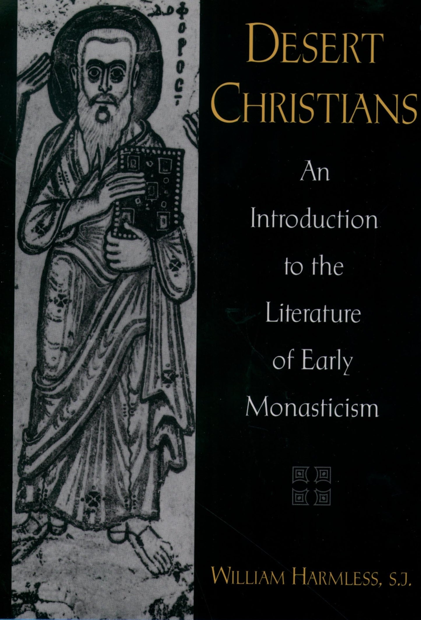 Desert Christians: An Introduction to the Literature