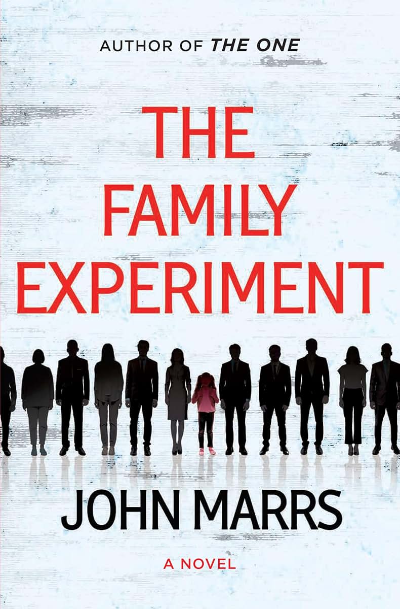 The Family Experiment: A Gripping Dystopian Thriller Exploring the Dark Side of Digital Parenthood and the Quest for Human Connection (Dark Future, 3)