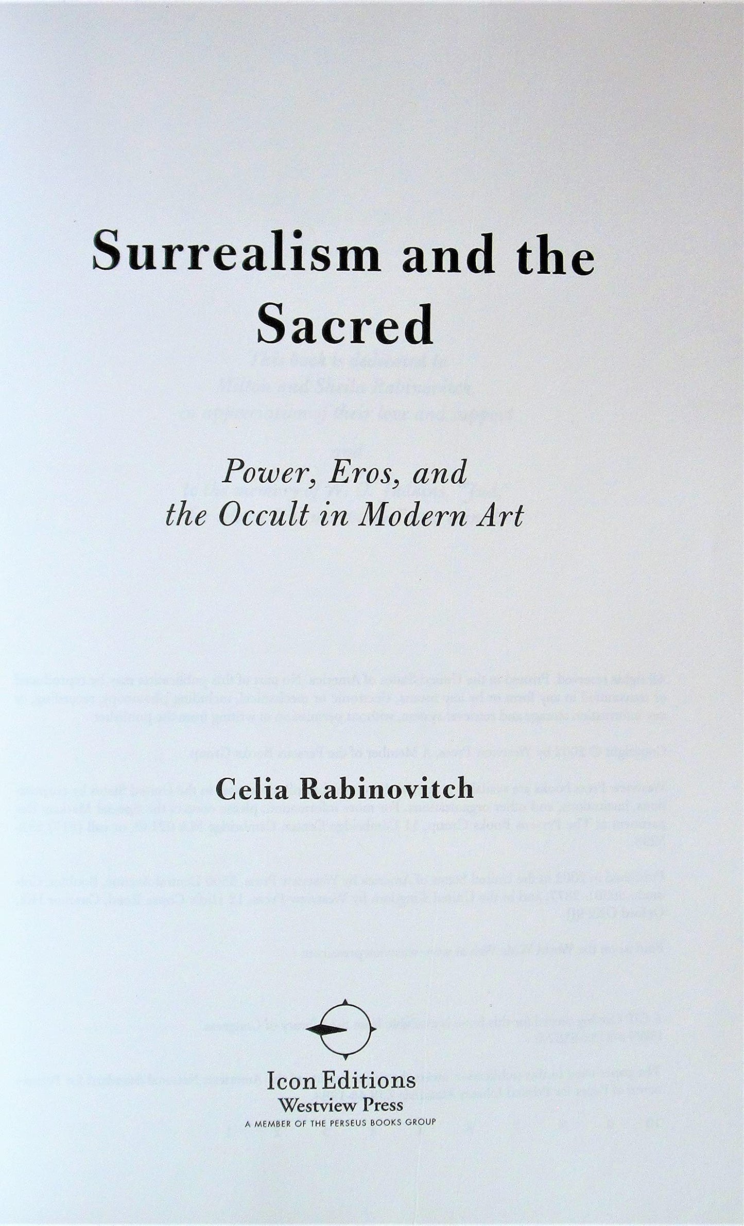 Surrealism and the Sacred: Power, Eros, and the Occult in Modern Art