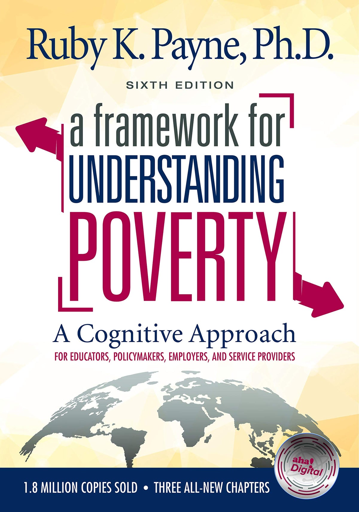 A Framework for Understanding Poverty - A Cognitive Approach (Sixth Edition)