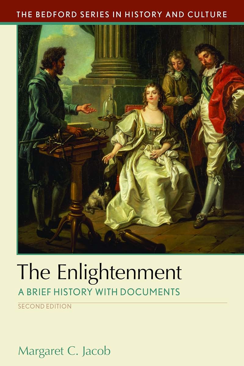 The Enlightenment: A Brief History with Documents (Bedford Cultural Editions)