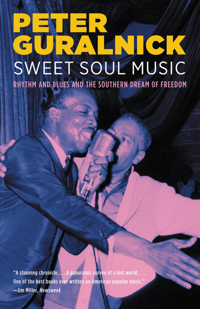 Sweet Soul Music by Guralnick, Peter