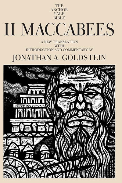 II Maccabees (The Anchor Yale Bible Commentaries)