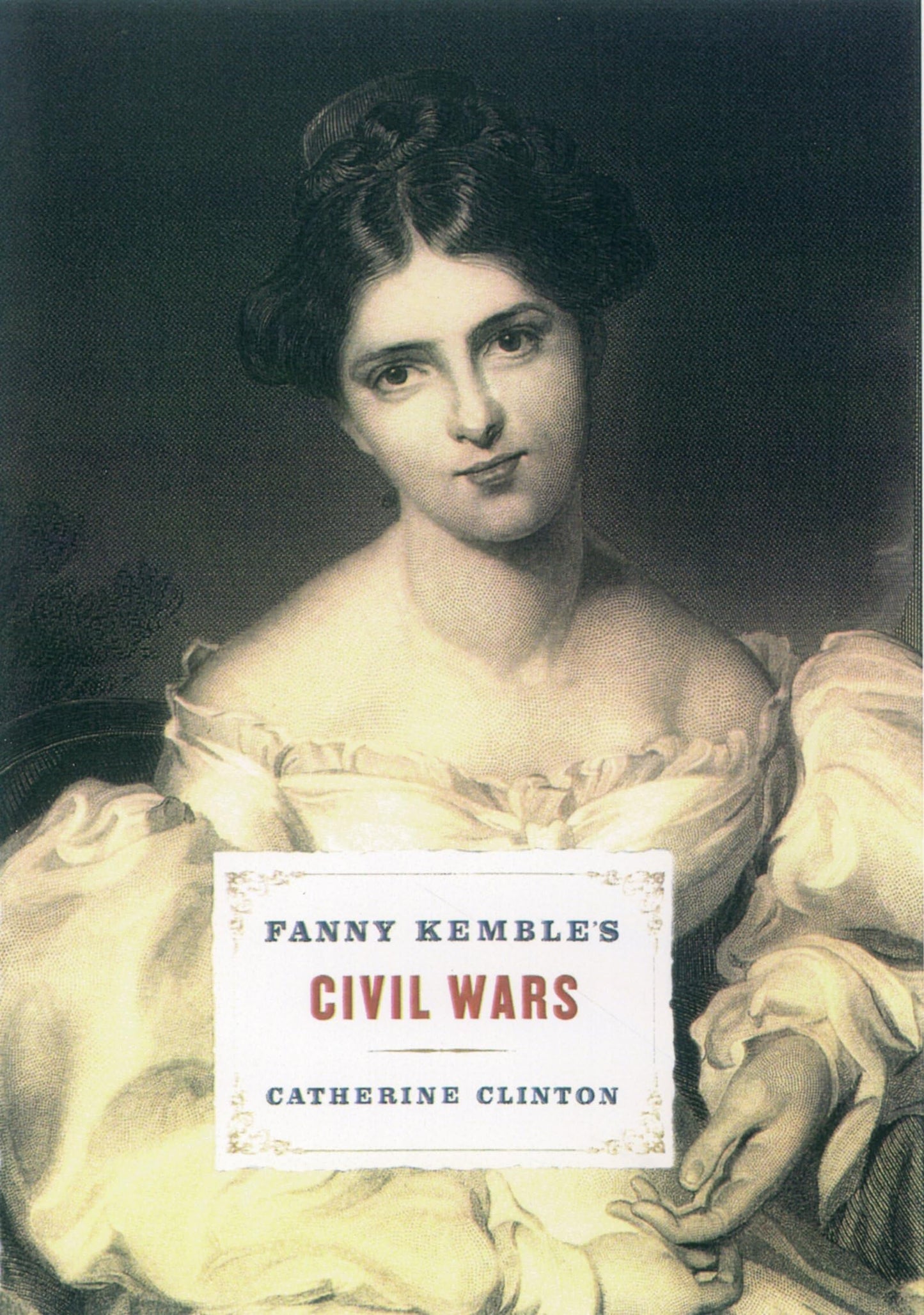 Fanny Kemble's Civil Wars