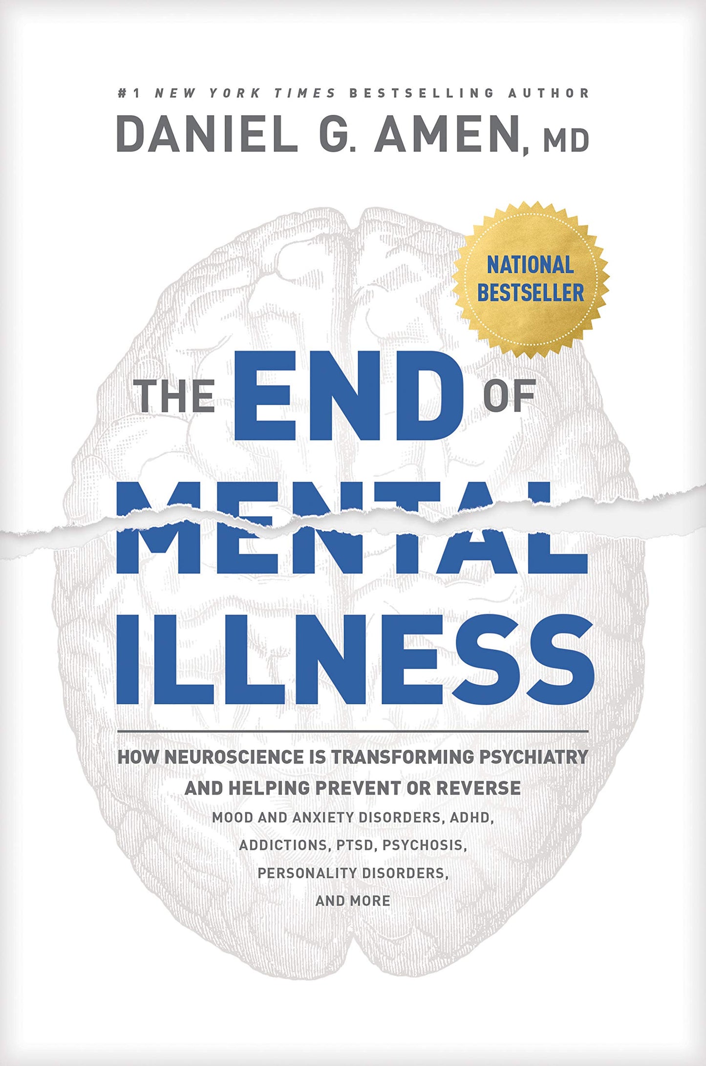 The End of Mental Illness: How Neuroscience Is Transforming