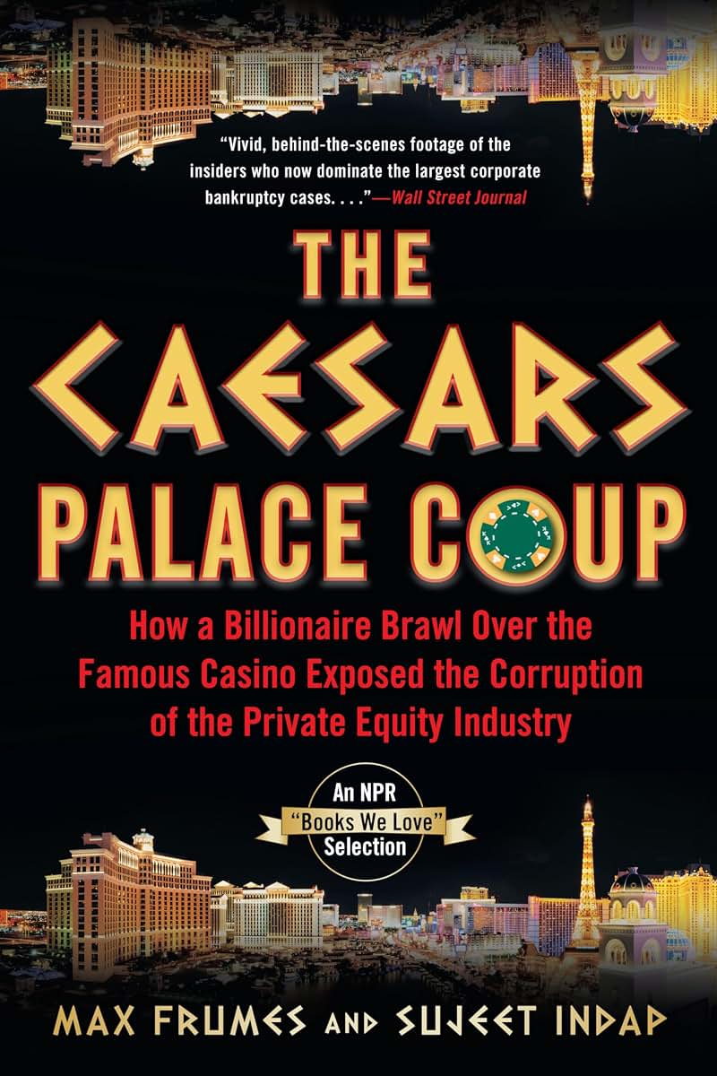 The Caesars Palace Coup: How A Billionaire Brawl Over the Fa