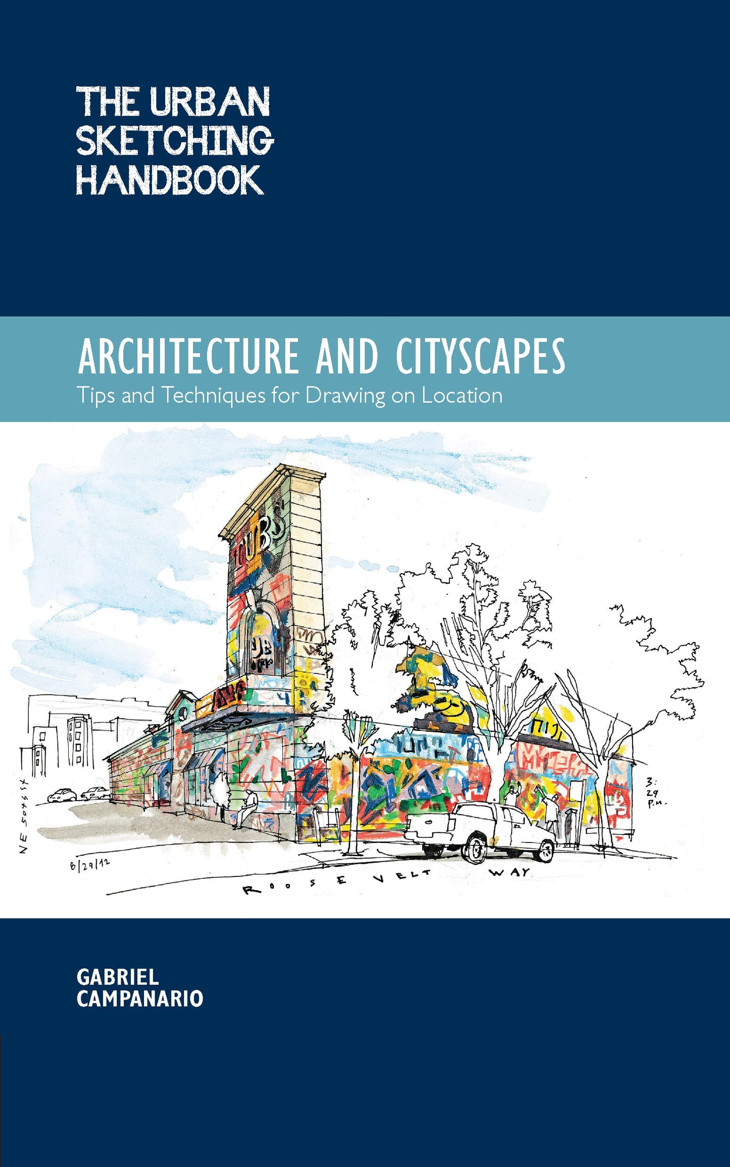 The Urban Sketching Handbook Architecture and Cityscapes: Tips and Techniques for Drawing on Location (Volume 1) (Urban Sketching Handbooks, 1)