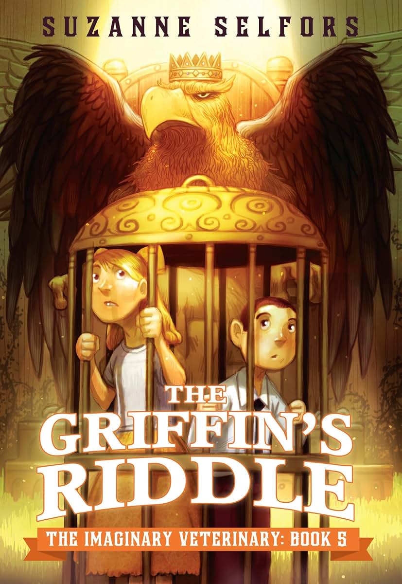 The Griffin's Riddle (The Imaginary Veterinary, 5)