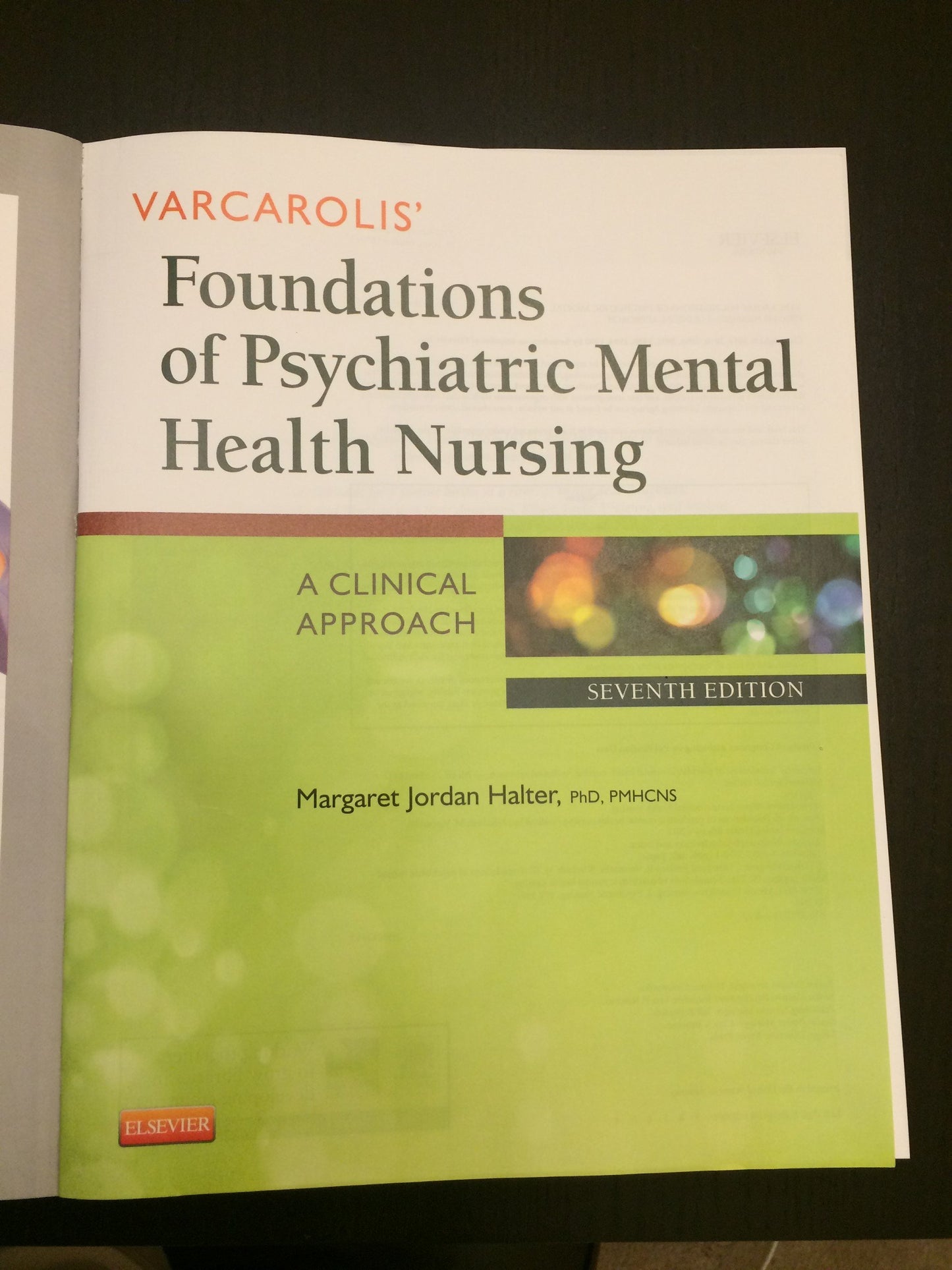 Varcarolis' Foundations of Psychiatric Mental Health Nursing: A Clinical Approach