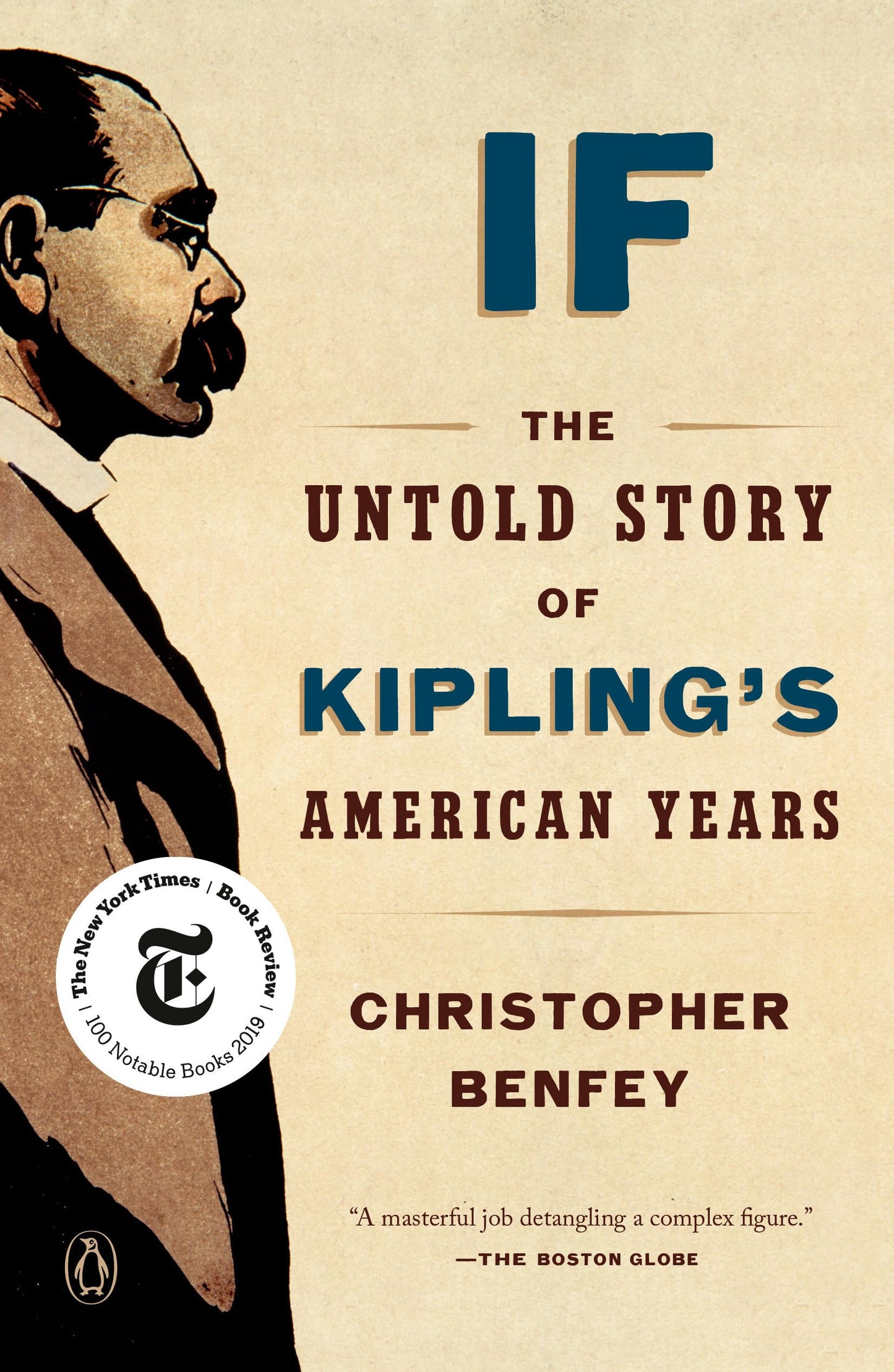 If: The Untold Story of Kipling's American Years by Benfey,