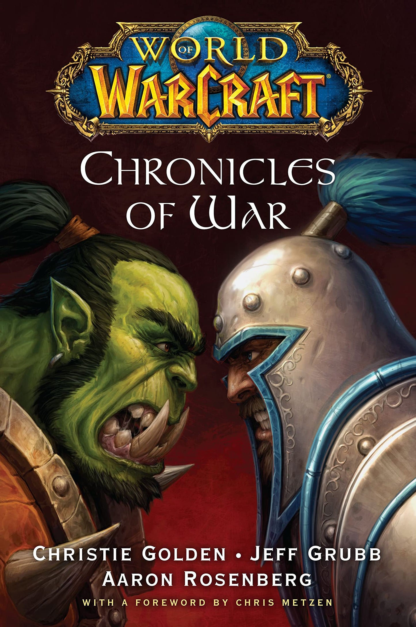 World of Warcraft: Chronicles of War - Christie Golden