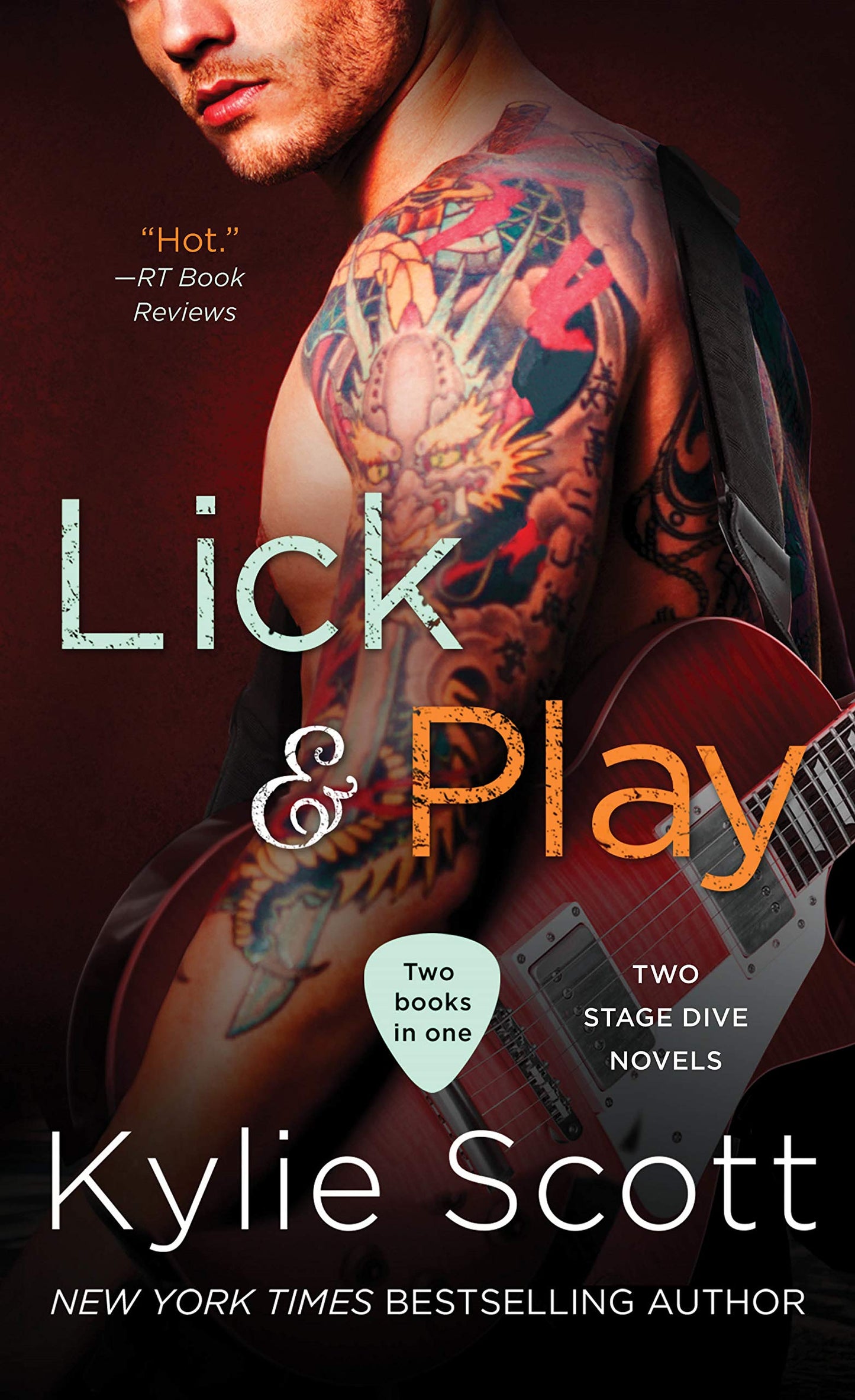 Lick & Play: Two Stage Dive Novels (A Stage Dive Novel) by S
