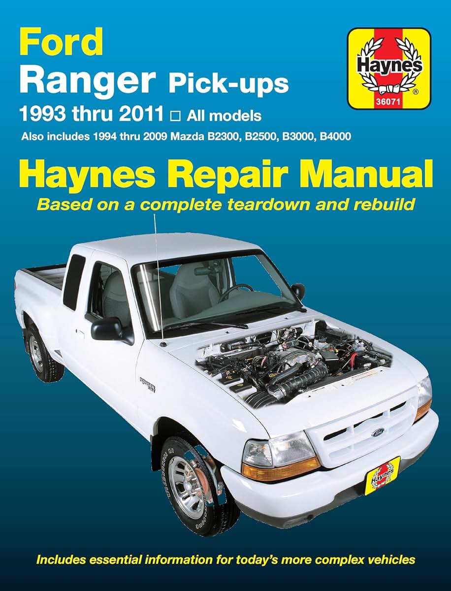 Ford Ranger (93-11) & Mazda B2300/B2500/B3000/B4000 (94-09) Haynes Repair Manual