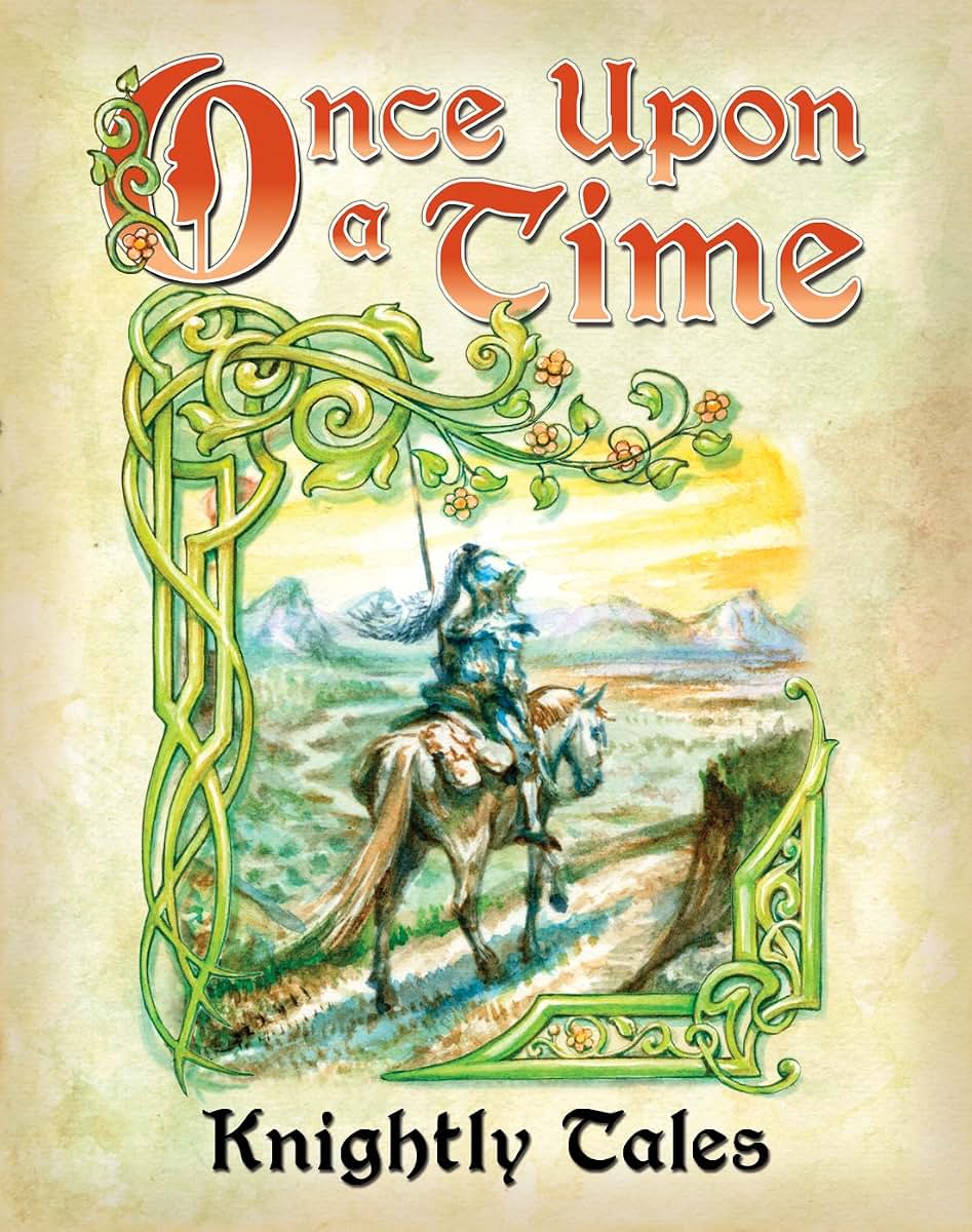 Once Upon A Time: Knightly Tales