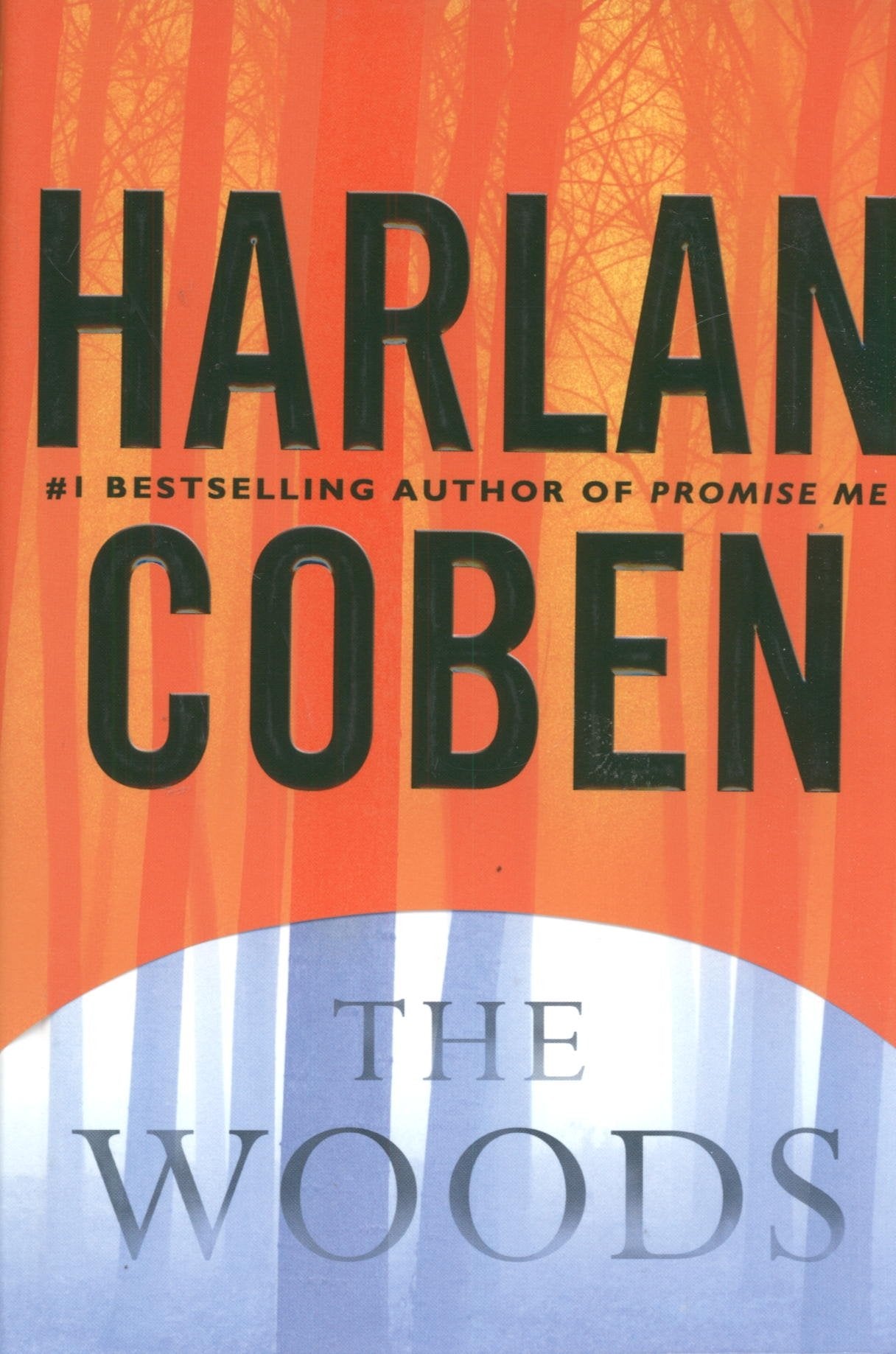 The Woods by Coben, Harlan