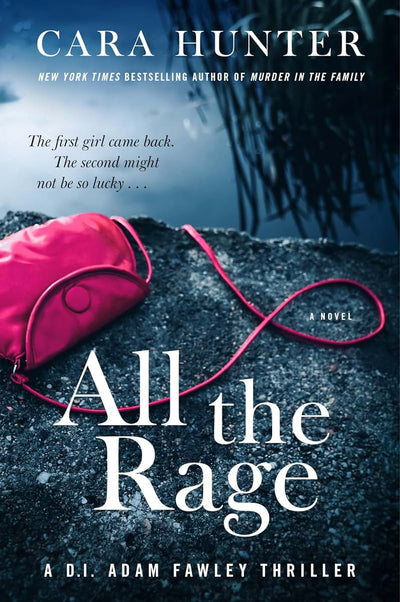 All the Rage: A Gripping Psychological Thriller - The Fourth DI Fawley Police Procedural (DI Fawley series, 4)