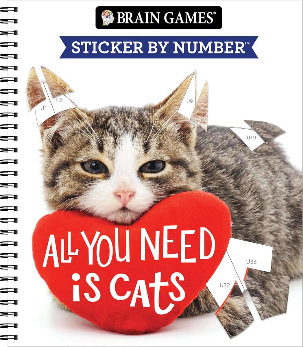 Brain Games - Sticker by Number: All You Need is Cats (27 Images to Sticker)