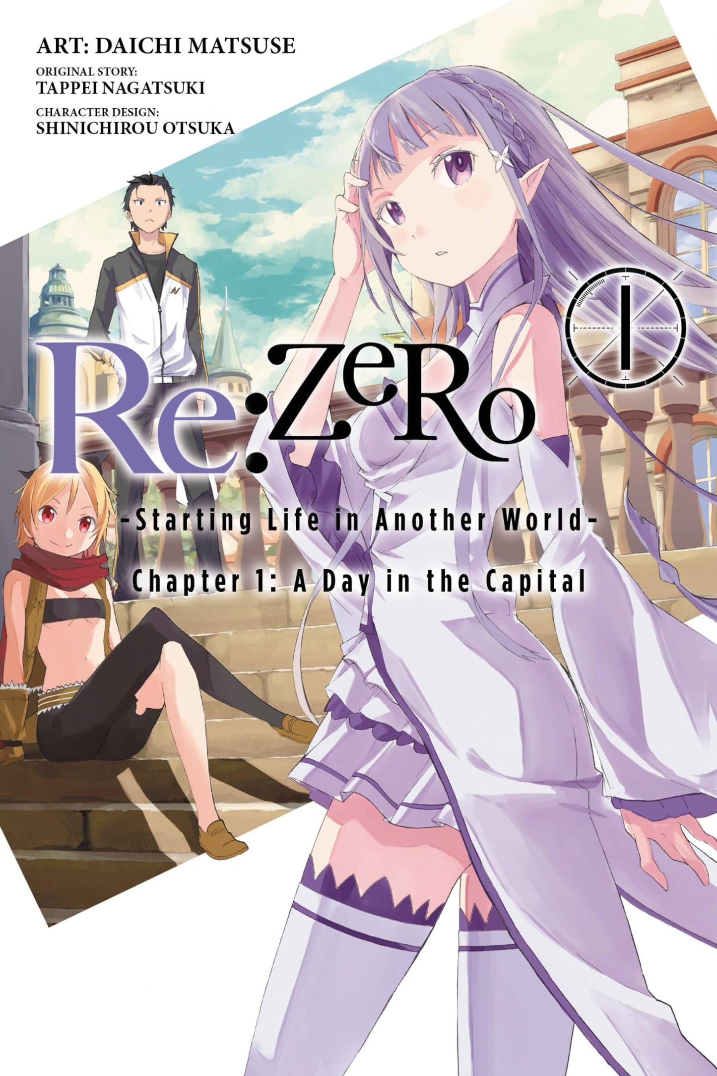 Re:ZERO, Vol. 1 - manga: -Starting Life in Another World- (Re:ZERO -Starting Life in Another World-, Chapter 1: A Day in the Capital Manga, 1)