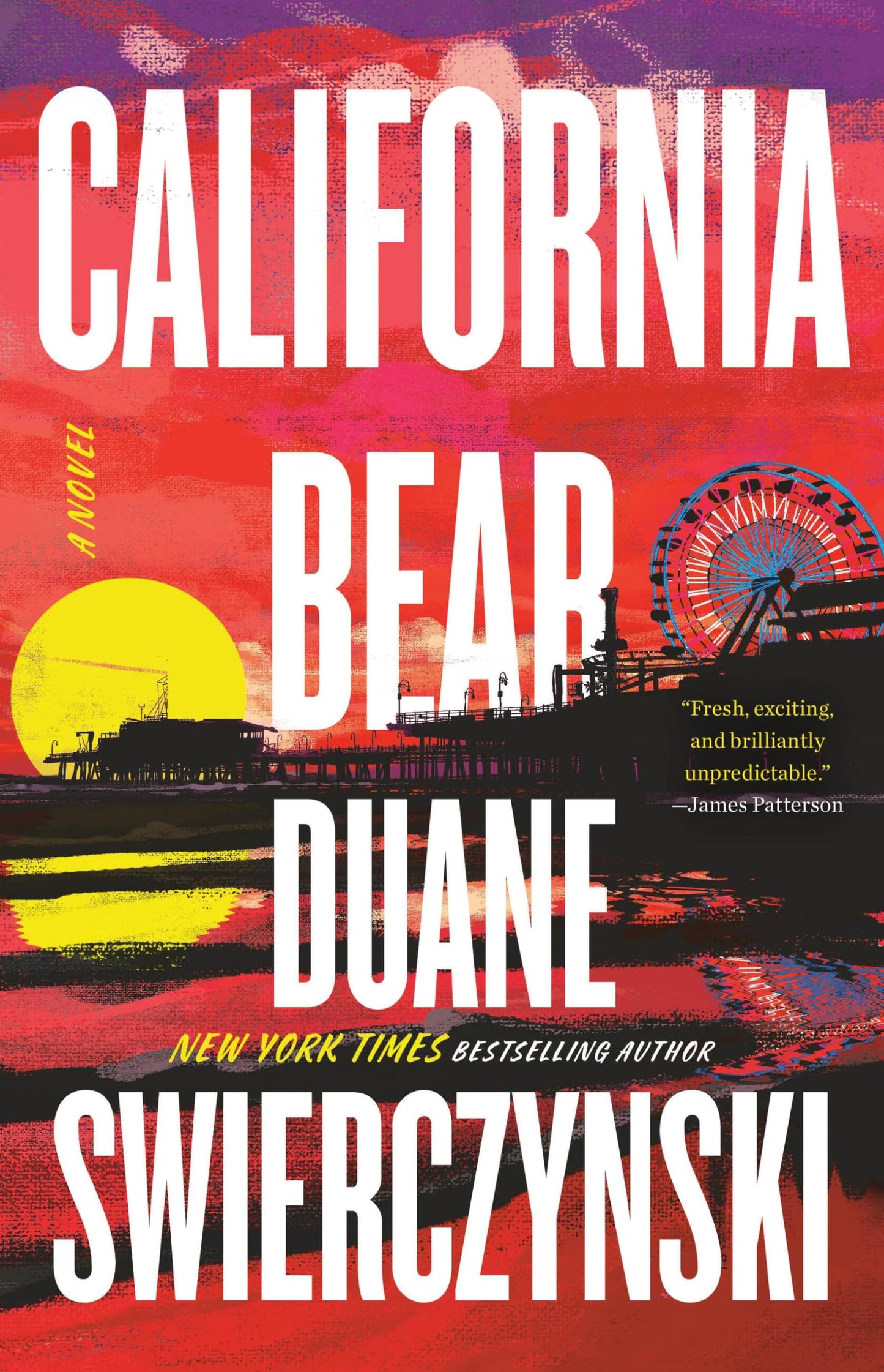 California Bear: A Novel