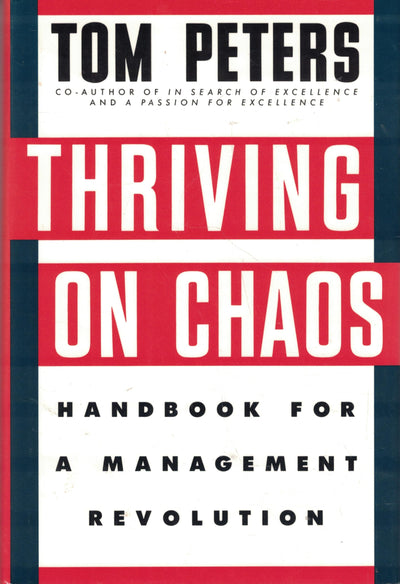 Thriving on Chaos