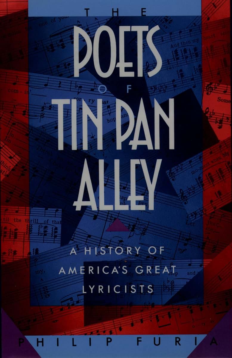 The Poets of Tin Pan Alley: A History of America's Great Lyricists (Oxford Paperbacks)