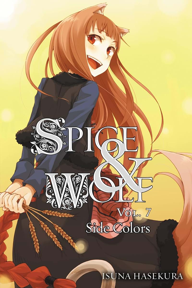Spice and Wolf, Vol. 7 - light novel by Hasekura, Isuna
