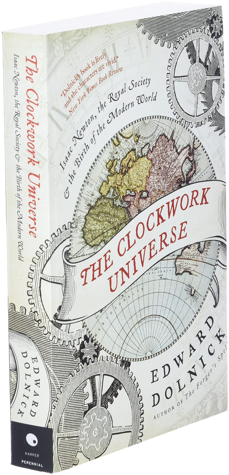 The Clockwork Universe: Isaac Newton, the Royal Society, and the Birth of the Modern World — back cover