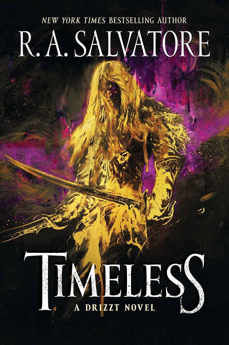 Timeless: A Drizzt Novel (Generations, 1) by Salvatore, R. A
