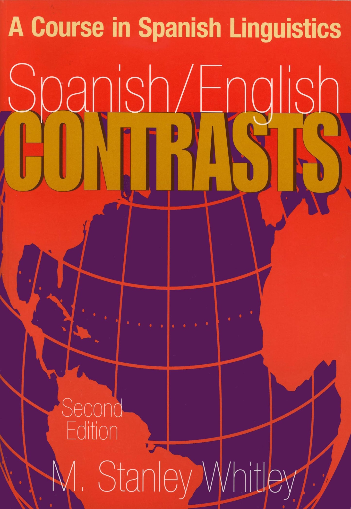 Spanish/English Contrasts: A Course in Spanish Linguistics (Spanish Edition)
