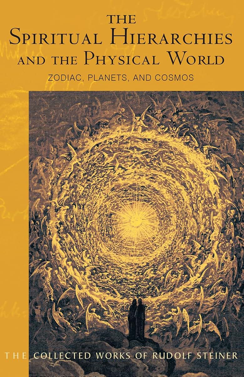 The Spiritual Hierarchies and the Physical World: Zodiac, Planets & Cosmos (CW 110) (Volume 110) (The Collected Works of Rudolf Steiner)