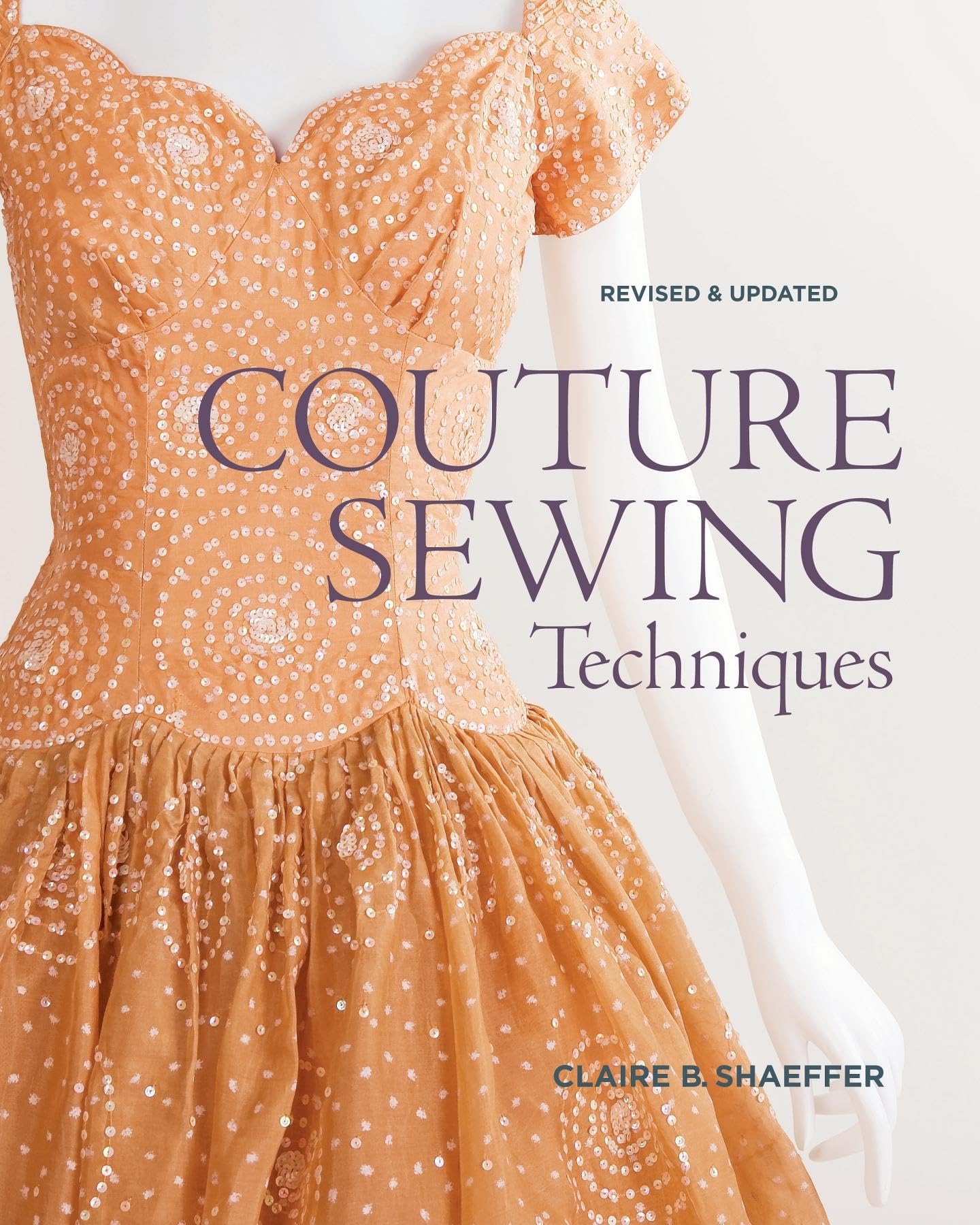 Couture Sewing Techniques: Revised and Updated by Shaeffer,