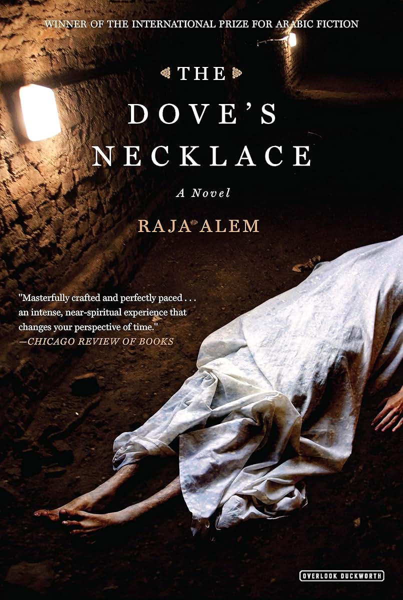 The Doves Necklace: Winner of the International Prize for Arabic Fiction