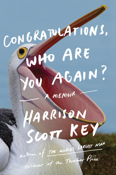 Congratulations, Who Are You Again?: A Memoir - A Southern Writer's Hilarious Journey of Pursuing the American Dream and Greatness