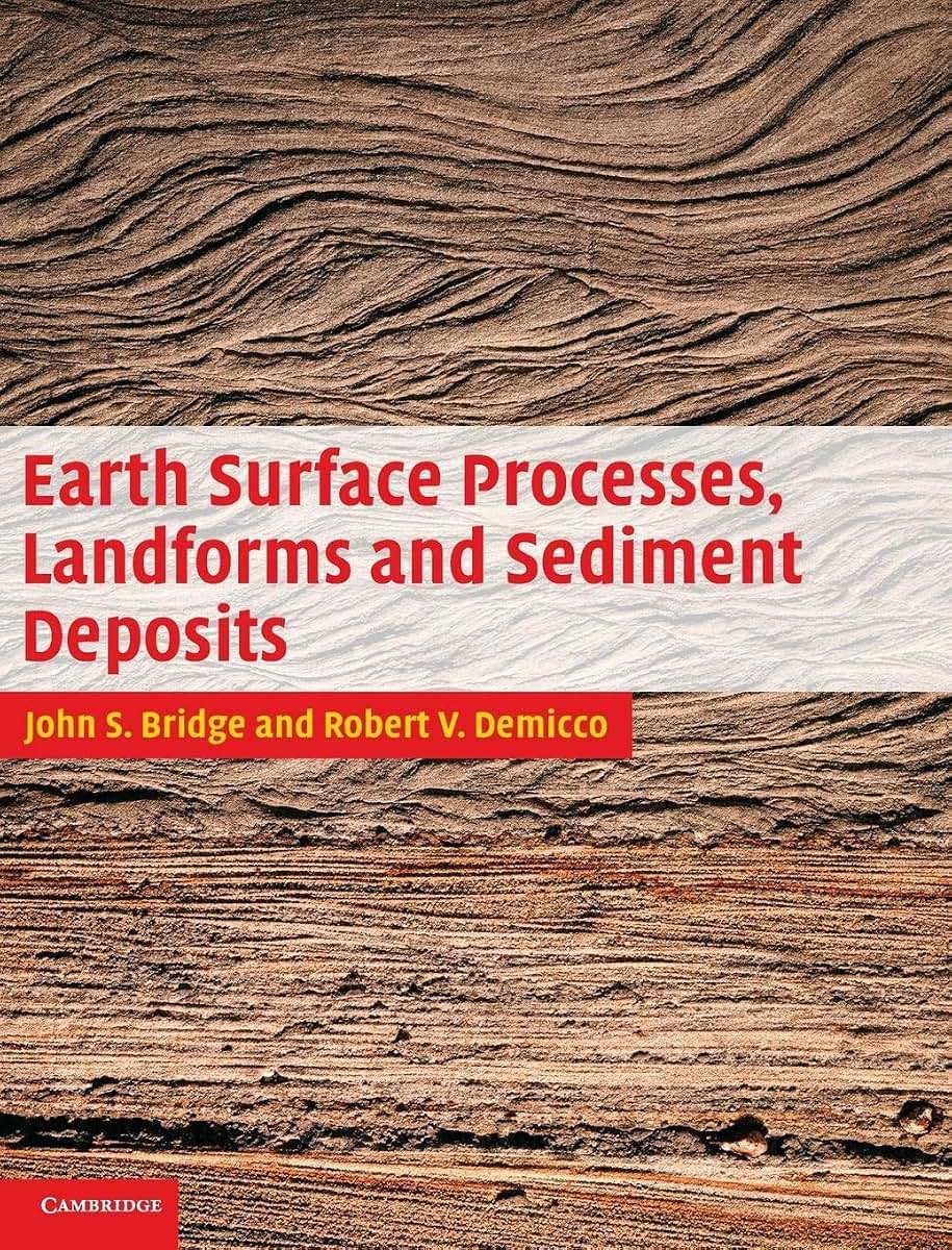 Earth Surface Processes, Landforms and Sediment Deposits
